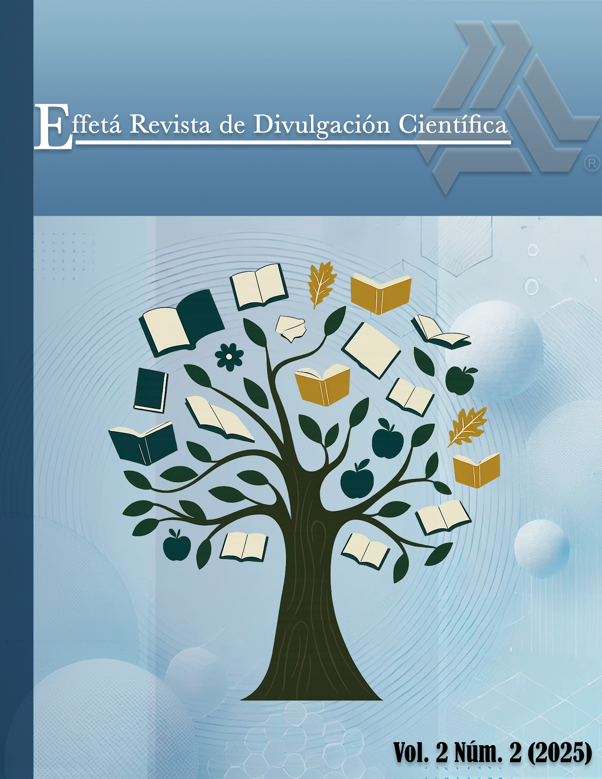 					Ver Vol. 2 Núm. 2 (2025): Effetá revista de divulgación científica
				